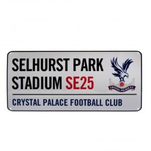 Official Crystal Palace FC White Street Sign Official Crystal Palace FC White Street Sign